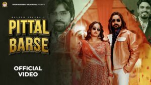 PITTAL BARSE LYRICS MASOOM SHARMA