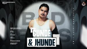 gunde jhunde lyrics amit saini rohtakiya